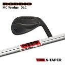 Roddio MC ウエッジ DLC + KBS S-Taper Chrome【カスタムオーダー】