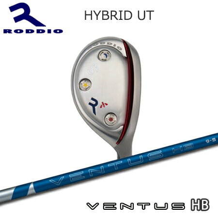 RODDIO(ロッディオ) Hybrid Utility + VENTUS HB【カスタムオーダー】