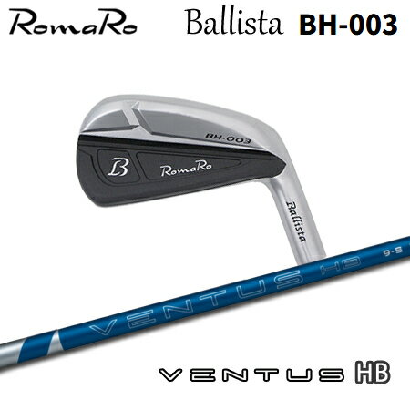 ロマロ Ballista HYBRID BH-003 + VENTUS HB【カスタムオーダー】