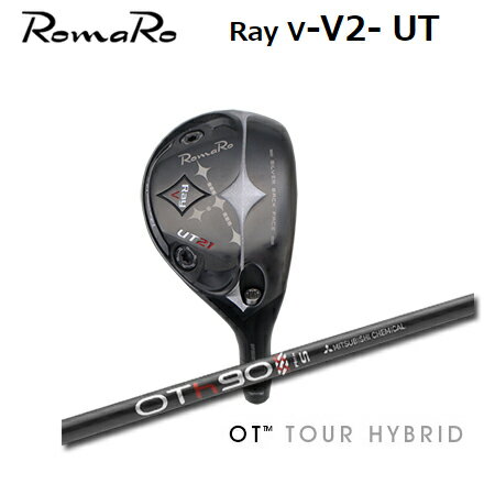 ロマロ Ray v-V2-UT + OT Tour Hybrid【カスタムオーダー】