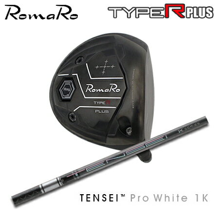 樂天商城 - RomaRo(ロマロ) Ray TYPE R PLUS DRIVER/BLACK TUNE + TENSEI Pro White 1K【カスタムオーダー】