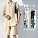オトナの男の「清 涼 感!!」半袖セットアップ メンズ tシャツ メンズ 上下セット ハーフパンツ メンズ 短パン 半ズボン 半袖 ノースリーブ タンクトップ ショートパンツ メンズファッション ゆったり おしゃれ 夏服 送料無料