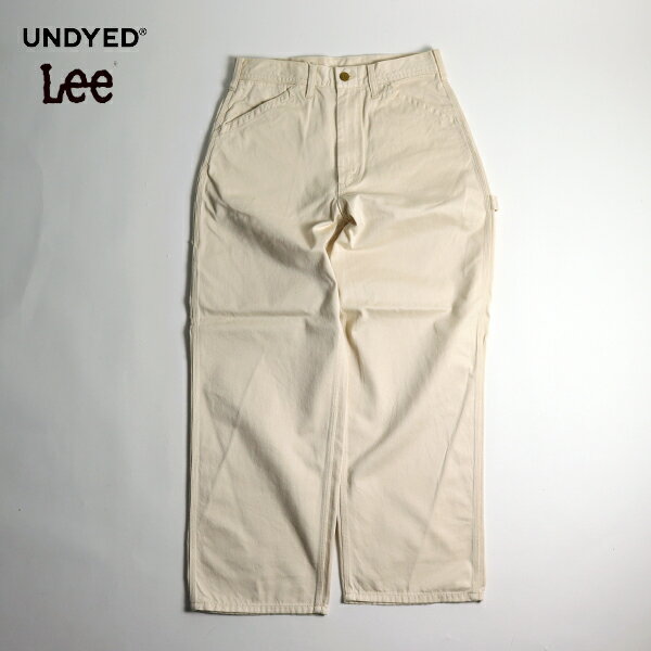 20%OFFクーポン対象 / アンダイド UNDYED / Lee for UNDYED Painter Pants / 26SS331 / リー コラボ ペインターパンツ ワークパンツ 生成り ナチュラル オフホワイト デニムパンツ ストレート メンズ レディース ユニセックス / 2026春夏