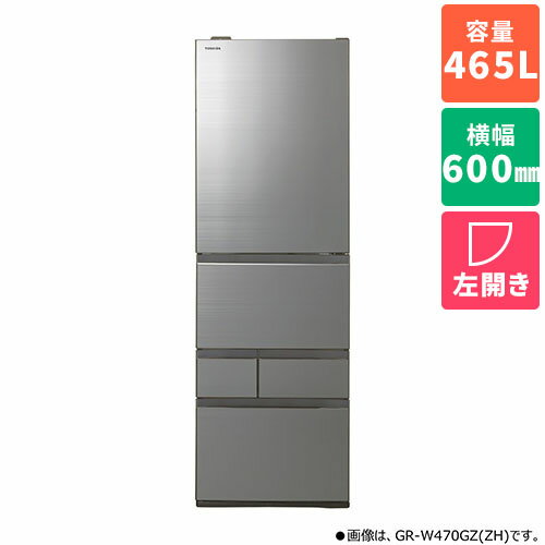 ɸۡĹ5ǯݾա TOSHIBA GR-W470GZL-ZH å奰졼 5ɥ¢  465L ...