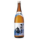 大海酒造 さつまの海 25度 1800ml【送料無料(一部地域除く)】