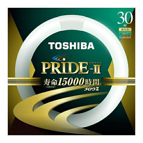 東芝 環形蛍光灯 メロウZ PRIDE-II プ