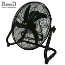 扇風機 ReeD フロアファン 45cm ブラック RD-YF451BK フロアーファン ファン コンパクト パワフル 空気循環『代引不可』『送料無料(一部地域...