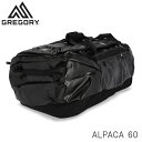 GREGORY グレゴリー バックパック ALPACA アルパカ 60 60L オブシディアンブラック 1478980413 ダッフルバッグ ボストンバッグ ボストン リュック『送料無料(一部地域除く)』