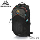 GREGORY グレゴリー バックパック NANO ナノ 20 20L テクノブラック 1114999969 リュック リュックサック バッグ カバン アウトド...