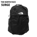 THE NORTH FACE ザ・ノースフェイス SURGE サージ ブラック バックパック『送料無料（一部地域除く）』