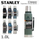 スタンレー 水筒 STANLEY スタンレー Classic Legendary Vacuum Bottle クラシック 真空ボトル 1.0L 1.1QT 水筒『送料無料（一部地域除く）』