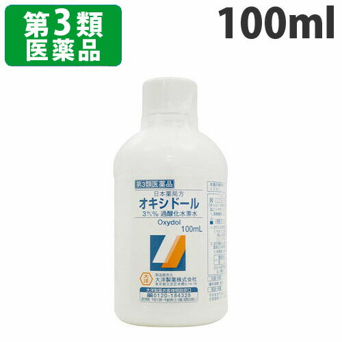 【第3類医薬品】大洋製薬(株) オキシドール 100ml