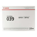 CANON トナーカートリッジ 039 輸入品 11000枚 【代引不可】【送料無料(一部地域除く)】