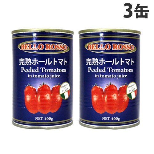 BELLO ROSSO ホールトマト缶 400g×3缶