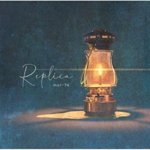 CD / mol-74 / Replica (CD+DVD) (期間生産限定盤) / SECL-2716