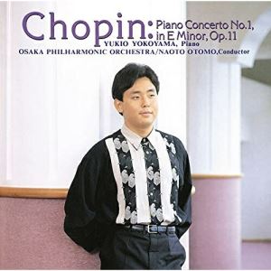 Composer: Ka Line - CD / 横山幸雄 / ショパン:ピアノ協奏曲第1番 他 (Blu-specCD2) / SICC-39083