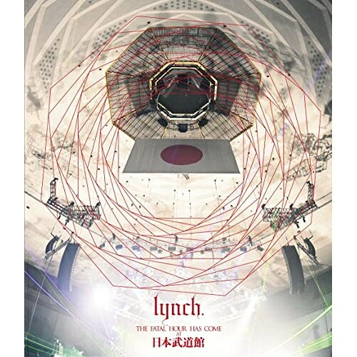 BD / lynch. / THE FATAL HOUR HAS COME AT 日本武道館(Blu-ray) (通常版) / KIXM-532