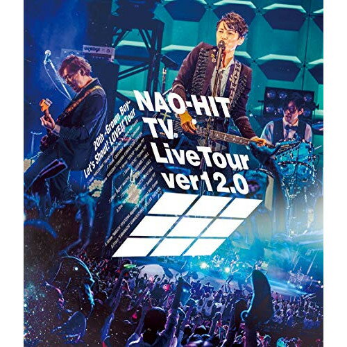 BD / ƣ��ľ�� / NAO-HIT TV Live Tour ver12.0 ��20th-Grown Boy- �ߤ�ʤǶ��ܤ�!LOVE!!Tour��(Blu-ray) / PCXP-50751