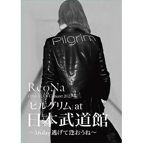 DVD / ReoNa / ReoNa ONE-MAN Concert 2023「ピルグリム」at日本武道館 〜3.6 day 逃げて逢おうね〜 (DVD+CD) (初回生産限定盤) / VVBL-197