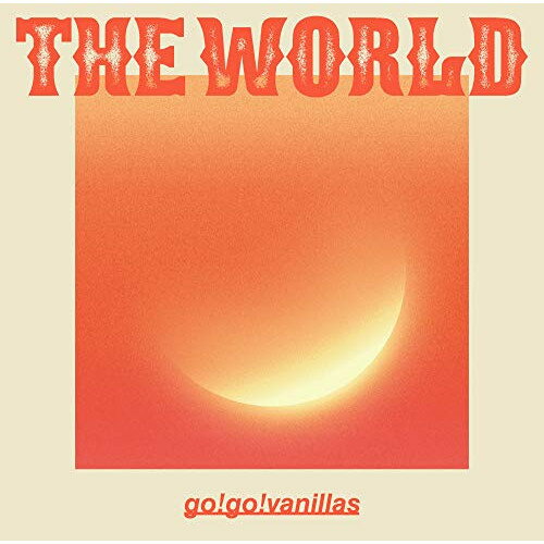 CD / go!go!vanillas / THE WORLD (歌詞付) (通常盤) / VICL-65162