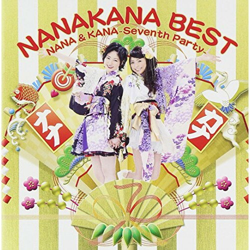 CD / ナナカナ / NANAKANA BEST NANA & KANA-Seventh Party- (CD+DVD) (ナナカナ初回限定盤) / NEZA-90014