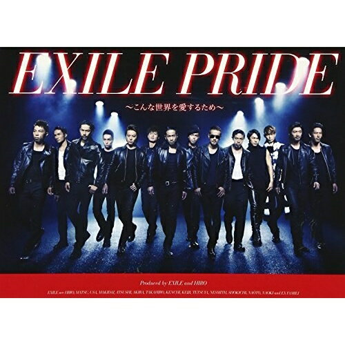 CD / EXILE / EXILE PRIDE ～こんな世界を愛するため～ (CD+DVD) / RZCD-59471