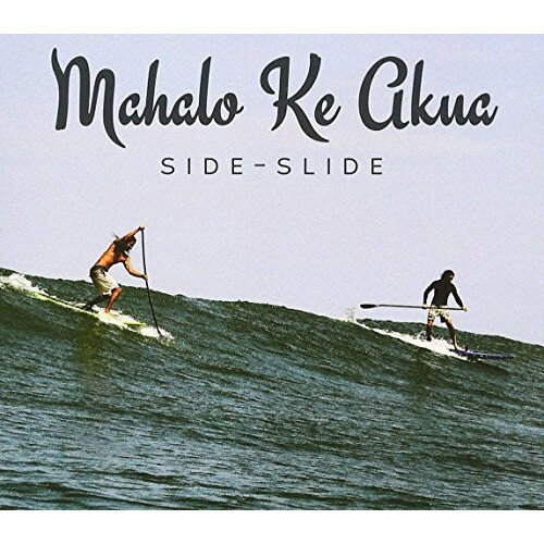 CD / SIDE-SLIDE / Mahalo ke Akua / UBCA-1033