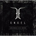 CD / エンゲル / ABANDON ALL HOPE (解説歌詞対訳付) / QATE-10109