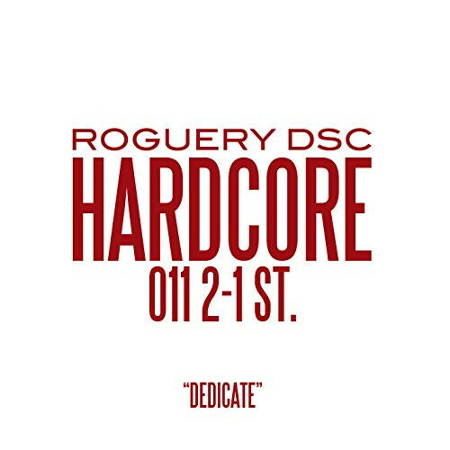CD / ROGUERY / DEDICATE / RLCA-1204