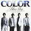 CD / COLOR / Blue Sky (CD+DVD) / RZCD-45605