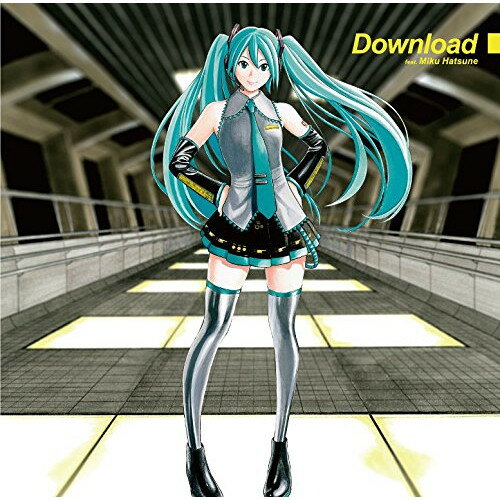 CD / オムニバス / Download feat.初音ミク (通常盤) / WPCL-12002