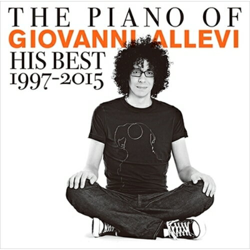 CD / ジョヴァンニ・アレヴィ / THE PIANO OF GIOVANNI ALLEVI His Best 1997-2015 (通常盤) / YCCS-10055