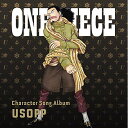 CD / オムニバス / ONE PIECE Character Song Album USOPP (歌詞付) (TVアニメ『ONE PIECE』20周年記念)...