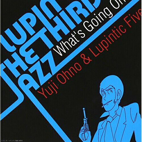 CD / Yuji Ohno & Lupintic Five / LUPIN THE THIRD ”JAZZ” 〜What's Going On〜 / VPCG-84864