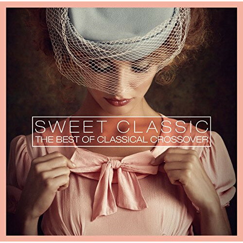 CD / NVbN / SWEET CLASSIC THE BEST OF CLASSICAL CROSSOVER / HUCD-10175