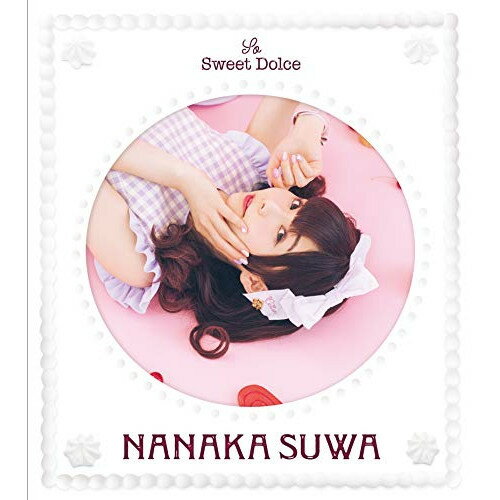 CD / 諏訪ななか / So Sweet Dolce (CD+Blu-ray) (初回限定盤B) / COZX-1645