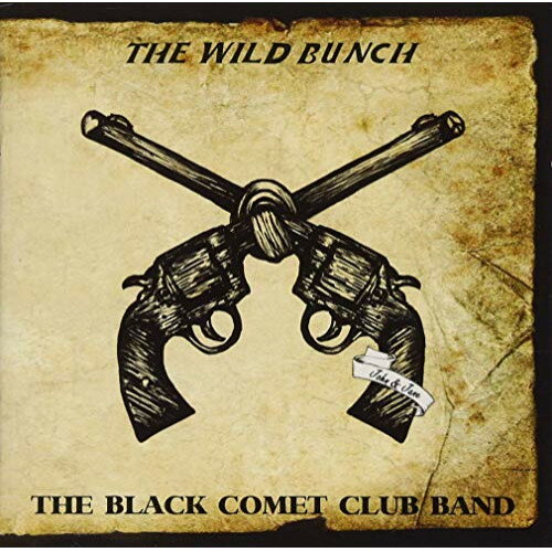 CD / THE BLACK COMET CLUB BAND / THE WILD BUNCH (CD+DVD) / NLCB-2