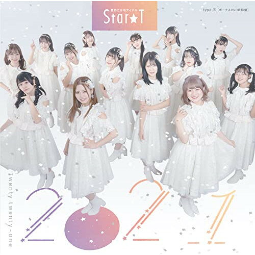 CD / Star☆T / 2021 (CD+DVD) (typeB) / THPL-30