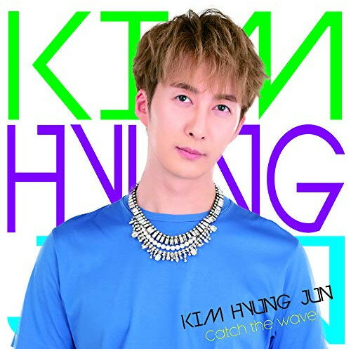 CD / KIM HYUNG JUN / Catch the wave (初回限定盤B) / POCS-9199
