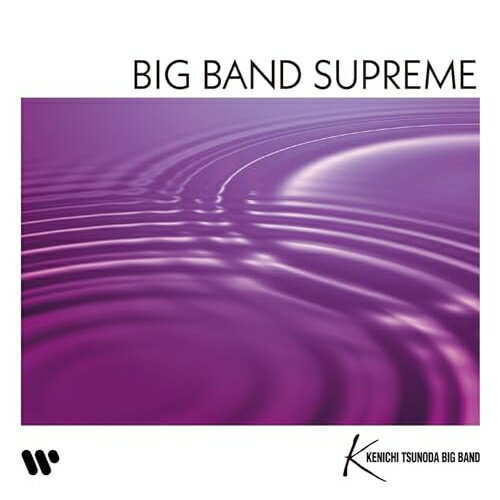 CD / 角田健一ビッグバンド / BIG BAND SUPREME 〜華麗なるビッグバンドサウンド〜 (ハイブリッドCD) / WPCL-13559