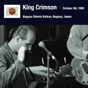 CD / キング・クリムゾン / キング・クリムゾン日本公演補完シリーズ in SHM-CD 1995年編 8(1995年10月8日(日)名古屋・名古屋市民会館) (SHM-CD) (解説付/見開き紙ジャケット) / POCS-2004