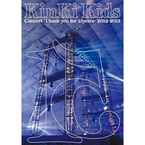 DVD / KinKi Kids / KinKi Kids Concert -Thank you for 15years- 2012-2013 / LCBN-159