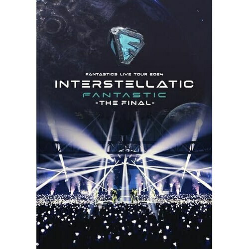 DVD / FANTASTICS from EXILE TRIBE / FANTASTICS LIVE TOUR 2024 ”INTERSTELLATIC FANTASTIC” -THE FINAL- / RZBD-67183 DVD / FANTASTICS from EXILE TRIBE / FANTASTICS LIVE TOUR 2024 ”INTERSTELLATIC FANTASTIC” -THE FINAL- / RZBD-67183