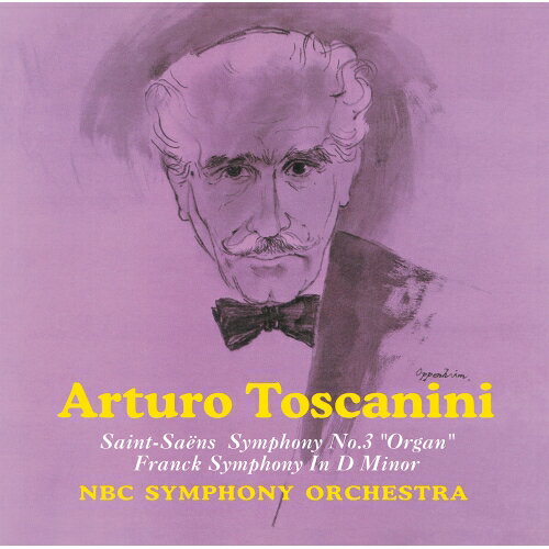CD / アルトゥーロ・トスカニーニ / サン＝サーンス:交響曲第3番「オルガン」 フランク:交響曲ニ短調 (..