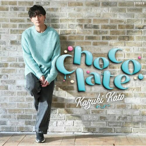 CD / 加藤和樹 / Chocolate (Type-B) / TECI-976