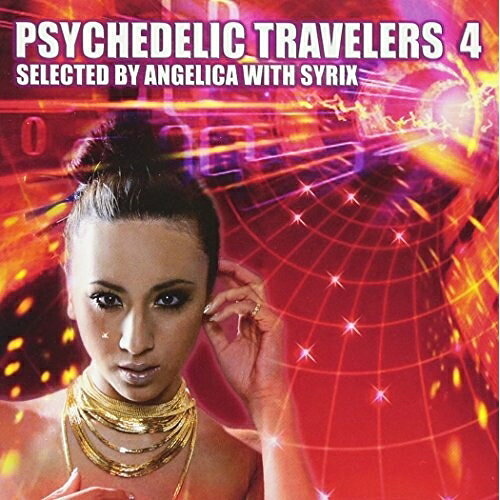 CD / オムニバス / PSYCHEDELIC TRAVELERS 4 SELECTED BY ANGELICA WITH SYRIX / QQSH-6