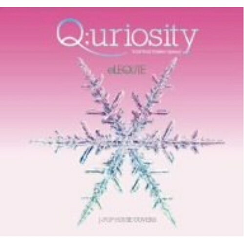 CD / eLEQUTE / J-POP HOUSE COVERS Q;uriosity〜Wild Wild Winter/Spring / QCCR-1