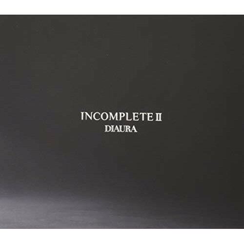 CD / DIAURA / 『INCOMPLETEII』 (2CD+DVD) (初回盤) / NDG-16