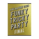 DVD / DA PUMP / LIVE DA PUMP 2020 Funky Tricky Party FINAL at さいたまスーパーアリーナ (本編DVD1枚+特典DVD3枚+2CD(スマプラ対応)) (初回生産限定版) / AVBD-98045
