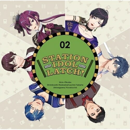 CD / STATION IDOL LATCH! / STATION IDOL LATCH! 02 (通常盤) / LATCH-1004